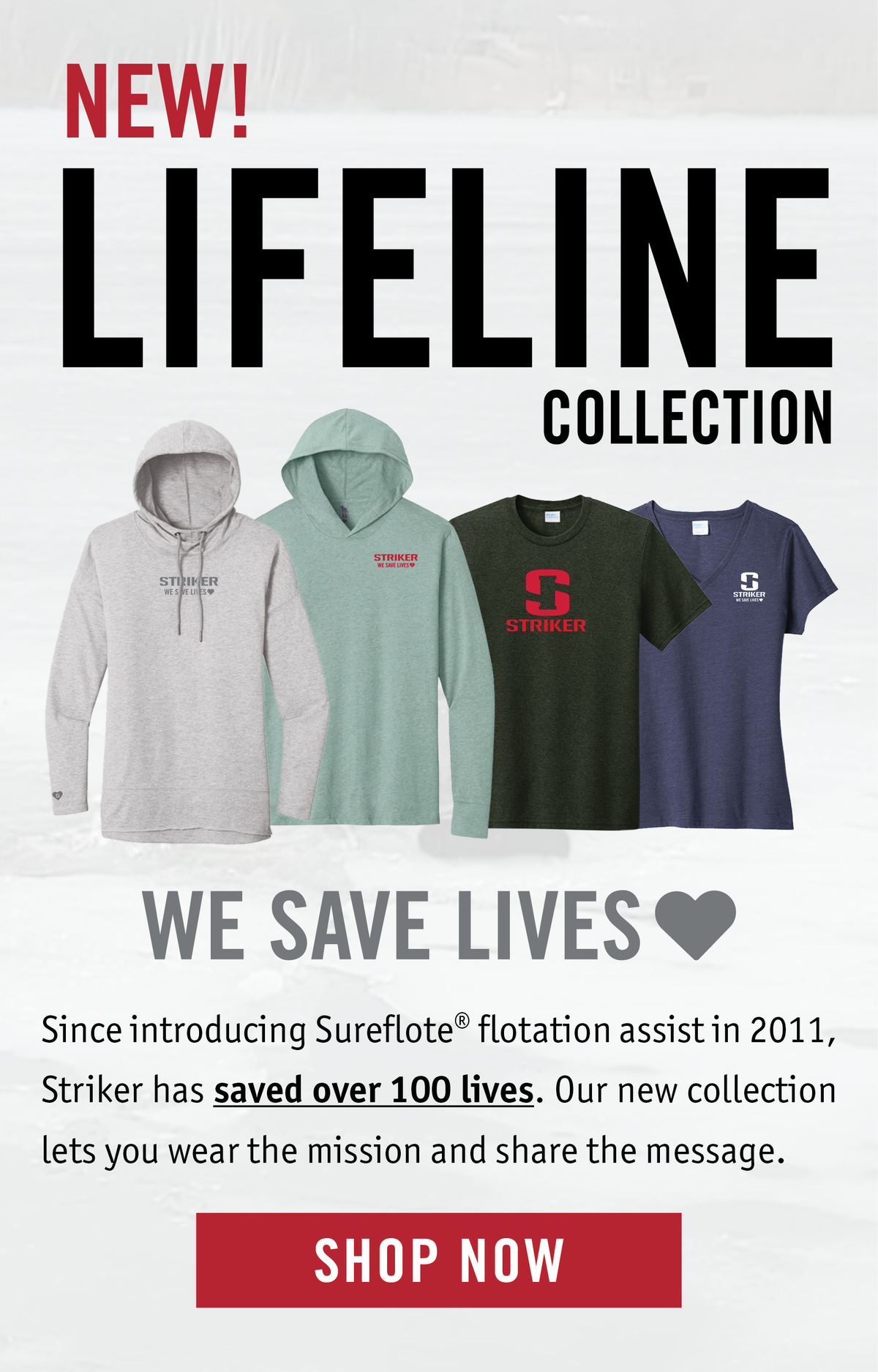 Promotional graphic for the Striker Lifeline Collection featuring four apparel items: a light gray hoodie, a mint green hoodie, a dark green t-shirt with a red 'S STRIKER' logo, and a navy blue t-shirt with a white 'S' logo. The graphic includes text about the collection and a red 'SHOP NOW' button.